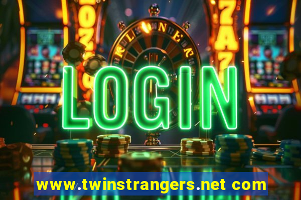 www.twinstrangers.net com